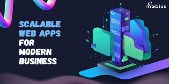 Scalable web apps for modern business | Mobius