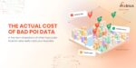 cost of bad POI data